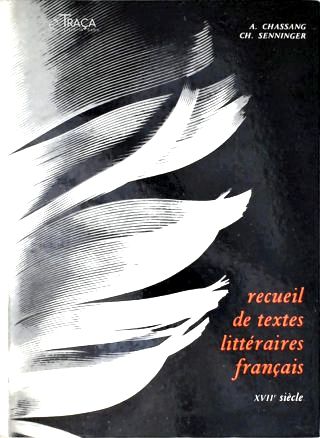 Recueil de Textes Littéraires Français (xvii Siècle)
