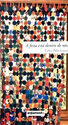 A Festa Está Dentro de Nós