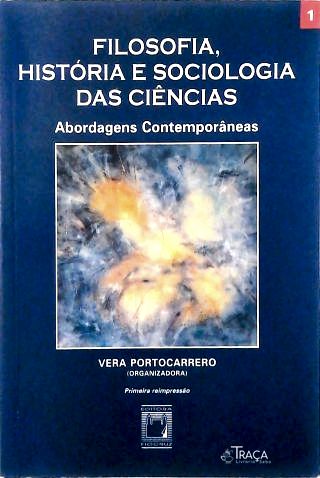 Filosofia História E Sociologia Das Ciências - Vol 1