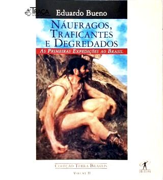 Náufragos Traficantes E Degredados