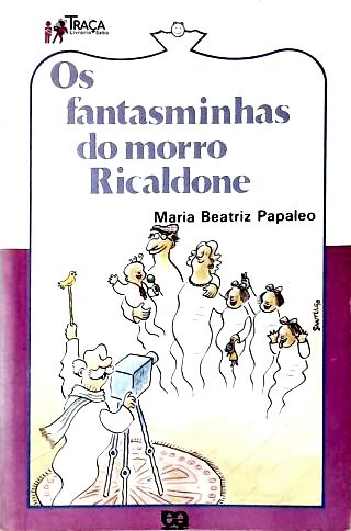 Os Fantasminhas do Morro Ricaldone
