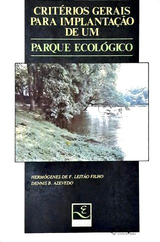 Critérios Gerais para Implantação de Um Parque Ecológico