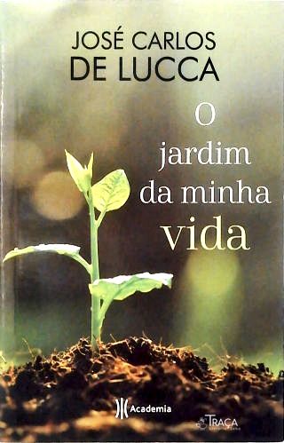 O jardim da minha vida