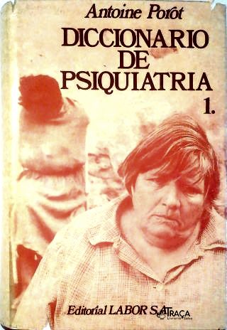 Dicionário de Psiquiatria - em dois volumes