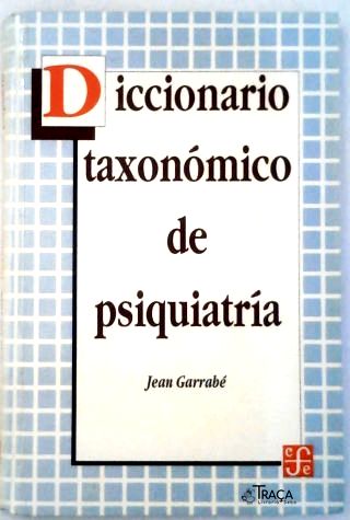 Dicionario taxonómico de Psiquiatría