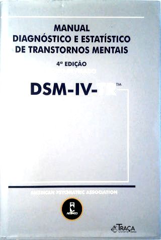 DSM-IV-TR - Manual Dignóstico E Estatístico De Transtornos Mentais