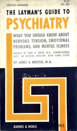 The Laymans Guide To Psychiatry