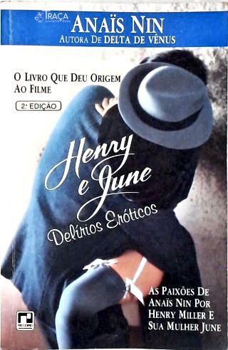 Henry June e Eu - Delírios Eróticos