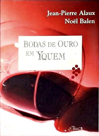 Bodas de Ouro De Yquem