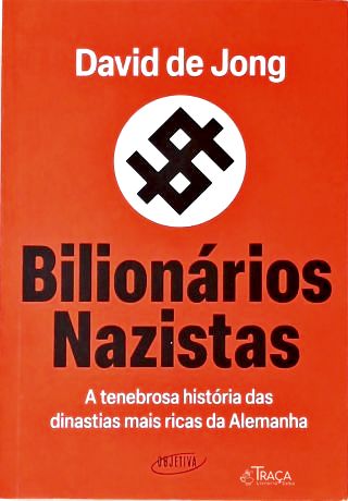 Bilionários Nazistas