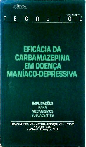 Eficácia da Carbamazepina em Doença Maníaco-depressiva