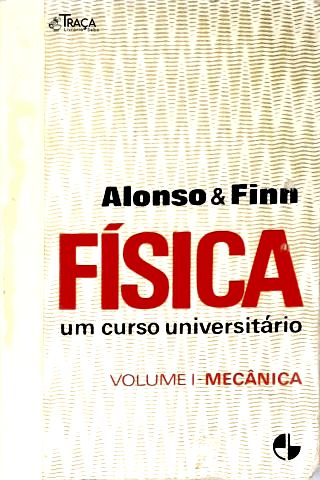 Física: Um Curso Universitário - Vol. 1