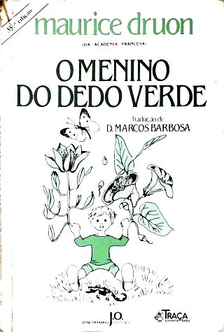 O Menino Do Dedo Verde
