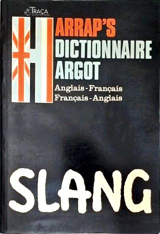 Harraps Dictionnaire Argort (slang Dictionary)
