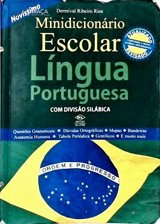 Novo Minidicionário Escolar da Língua Portuguesa