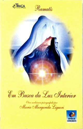 Em Busca da Luz Interior