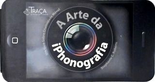 A Arte da Iphonografia