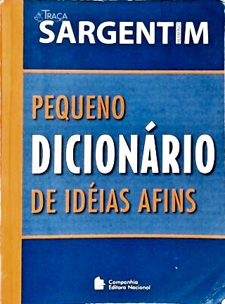 Pequeno Dicionário De Idéias E Afins