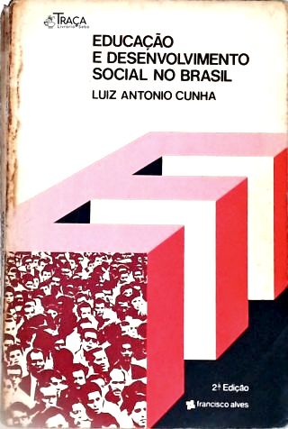 Educação e Desenvolvimento Social No Brasil