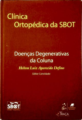 Doenças Degenerativas da Coluna