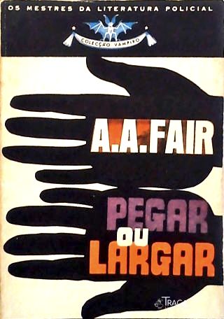 Pegar Ou Largar