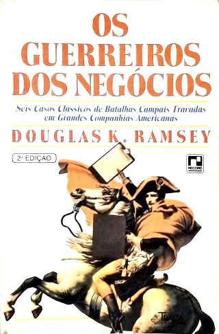 Os Guerreiros dos Negócios