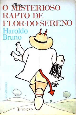 O Misterioso Rapto de Flor-do-sereno