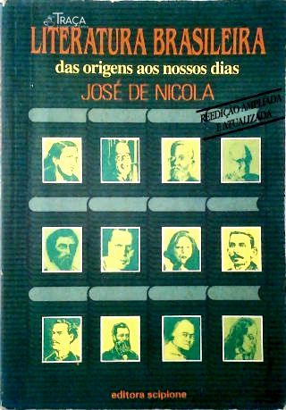 Literatura Brasileira das Origens Aos Nossos Dias