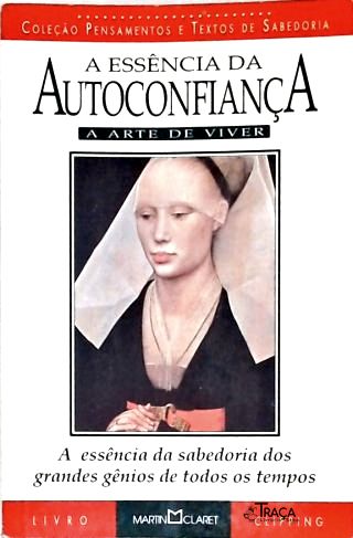A Essência da Autoconfiança
