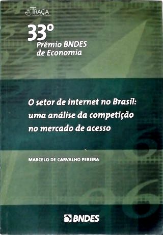 O Setor de Internet no Brasil