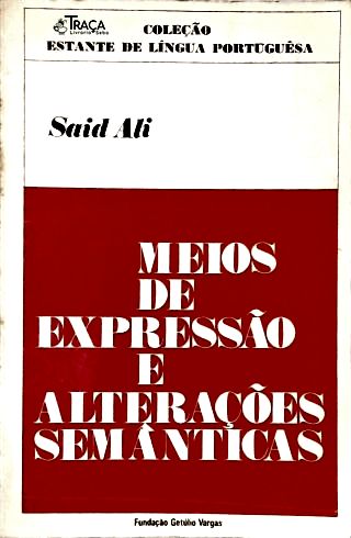 Meios de Expressão e Alterações Semânticas