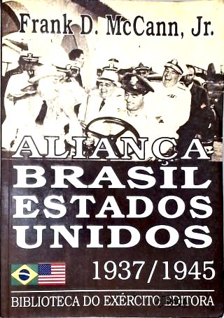 Aliança Brasil Estados Unidos (1937-1945)