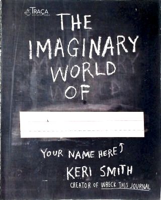 The Imaginary World Of...