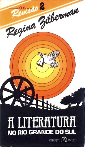 A Literatura No Rio Grande do Sul