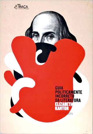 Guia Politicamente Incorreto da Literatura