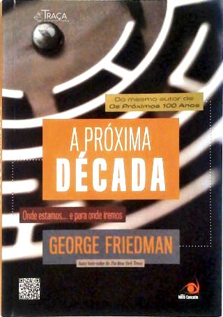 A Próxima Década