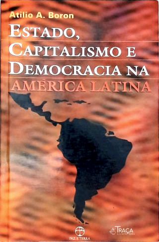 Estado Capitalismo E Democracia Na América Latina