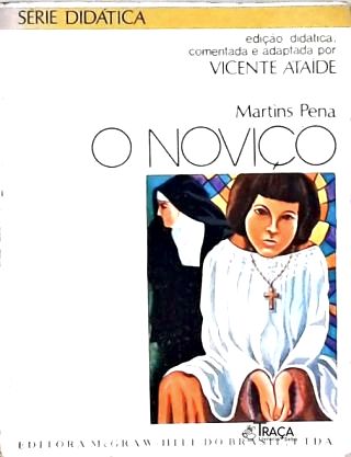 O Noviço