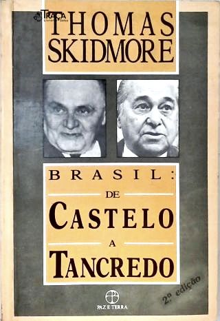 Brasil: de Castelo a Tancredo (1964-1985)