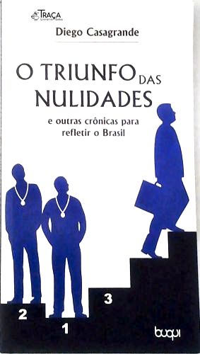O Triunfo das Nulidades