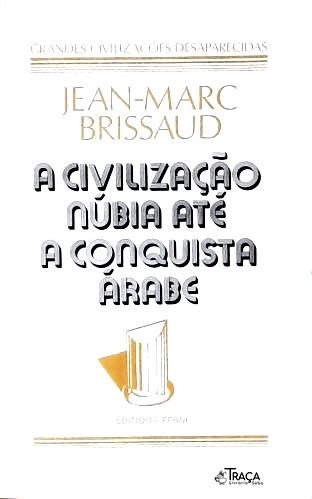 A Civilização Núbia Até A Conquista Árabe