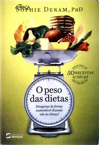 O Peso das Dietas