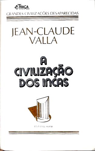 A Civilização Dos Incas