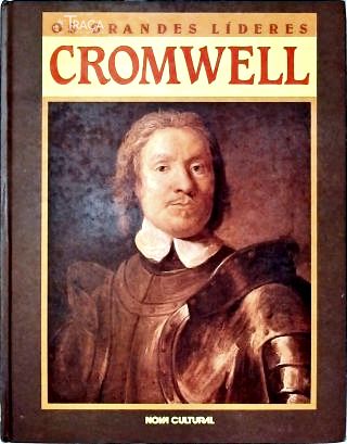 Grandes Líderes: Cromwell
