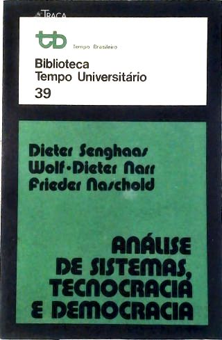 Análise de Sistemas, Tecnografia e Democracia