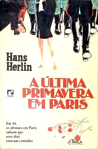 A Última Primavera Em Paris