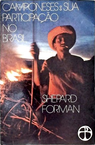 Camponeses: Sua Participação No Brasil