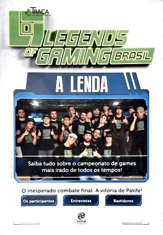 Legends Of Gamming Brasil: a Lenda