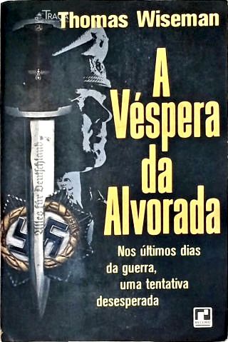 A Véspera da Alvorada