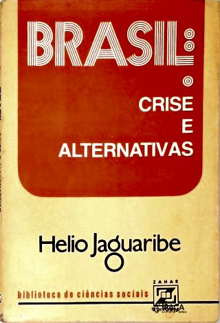 Brasil: Crise e Alternativas
